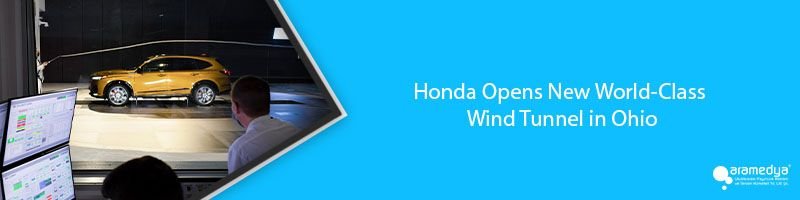 Honda Opens New World-Class Wind Tunnel in Ohio