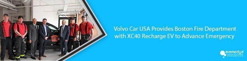  Volvo Car USA Provides Boston Fire Department with XC40 Recharge EV to Advance Emergency 