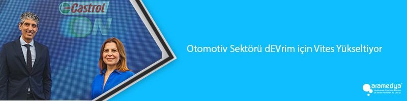 Otomotiv Sektörü dEVrim için Vites Yükseltiyor